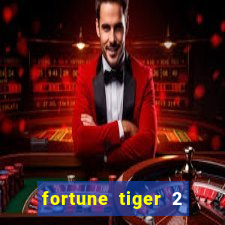 fortune tiger 2 revenge plataforma